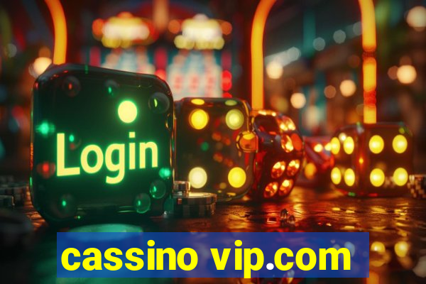 cassino vip.com